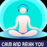 CALM AND RELAX YOU profile picture