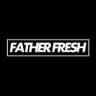 FATHER FRESH profile picture
