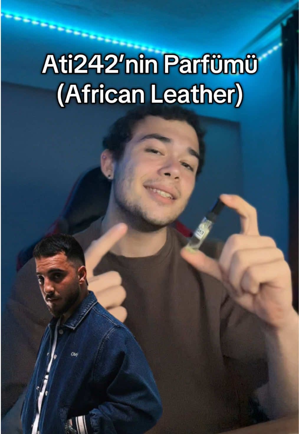 Ati242’nin parfümü African Leather Sizce Nasıl? #fyp #kesfett #parfüm #fragrances #fypシ゚ #ati242 #africanleather 