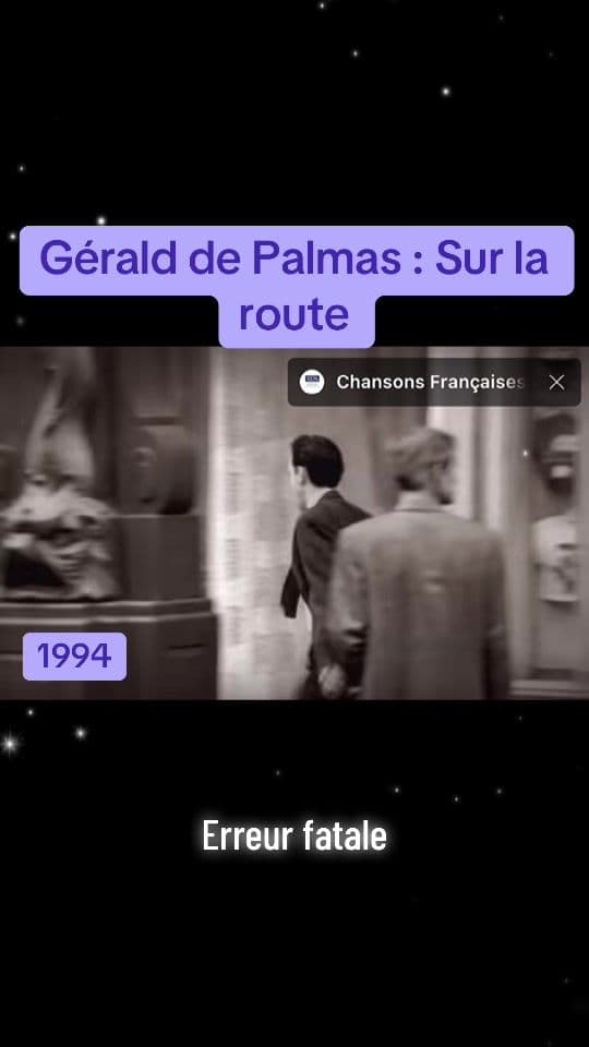 Quel souvenir gardes-tu de ce son? #fy #fyp #pourtoi #memories #geralddepalmas #surlaroute #france🇫🇷 #1994 