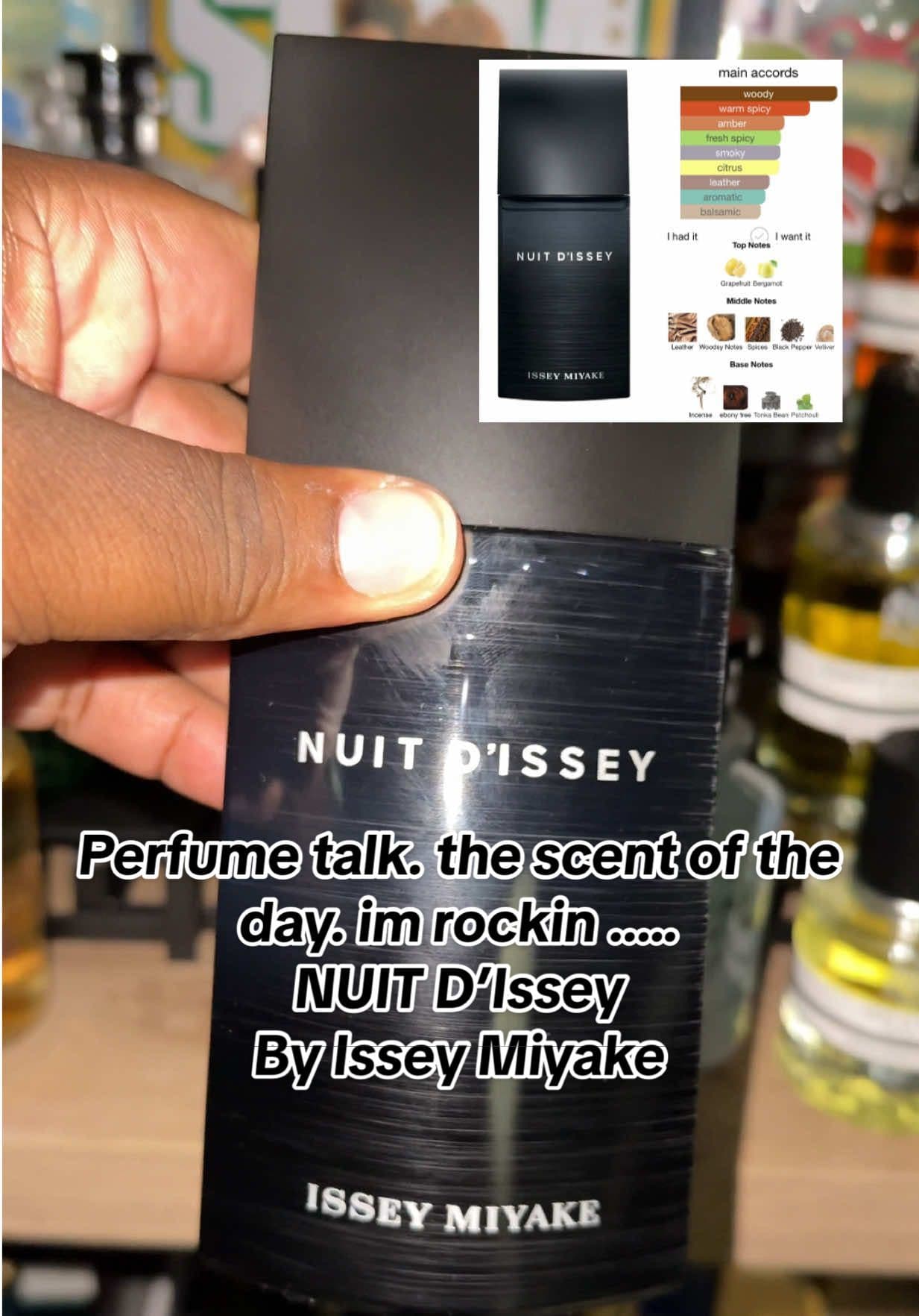 Perfume talk. the scent of the day. im rockin …..  NUIT D’Issey  By Issey Miyake  #perfumetalk #perfume #isseymiyake #scentoftheday #drsnowww   