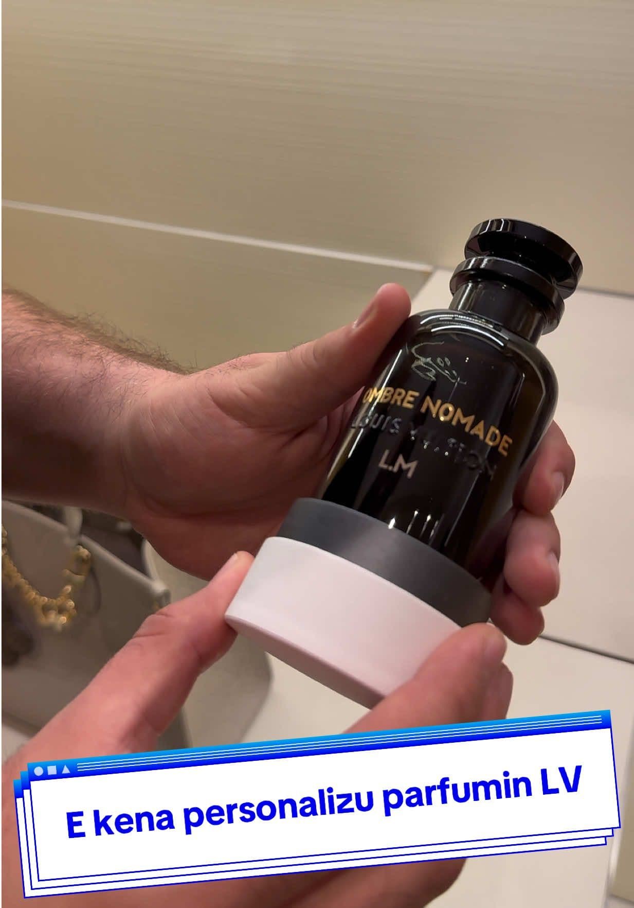 Sot kena me ble parfumin @Louis Vuitton Ombre Nomade ne Dubai #Luniku #fragrancetiktok #louisvuitton 